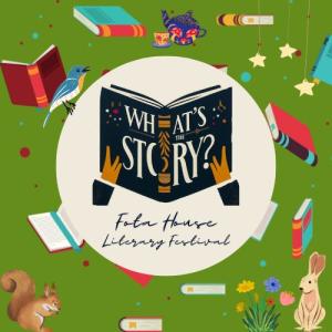 What's The Story? Children's Literature Festival